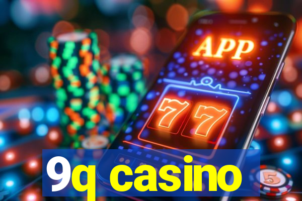 9q casino